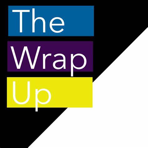 The Wrap Up
